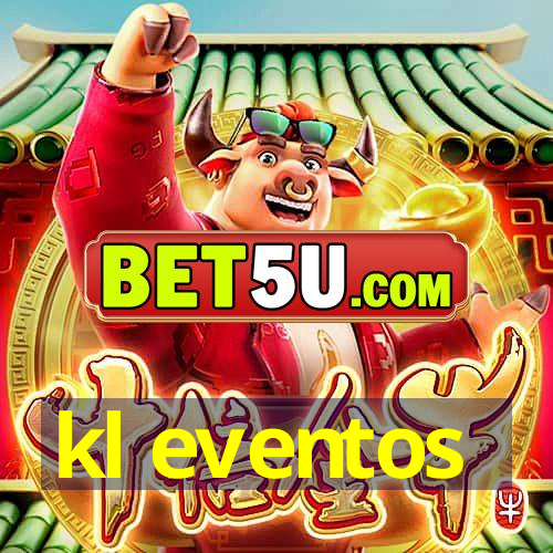 kl eventos